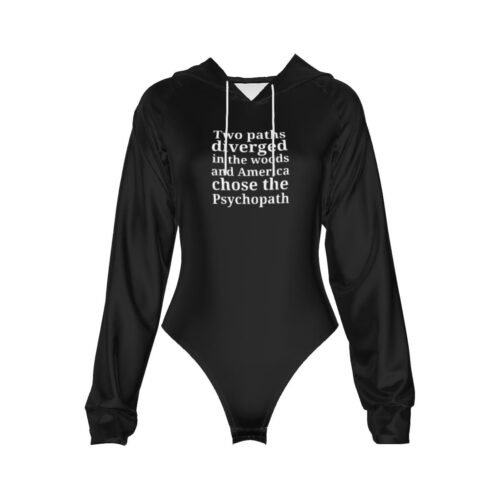 America Chose the Psychopath Women's Black Raglan Sleeve Hooded Bodysuit